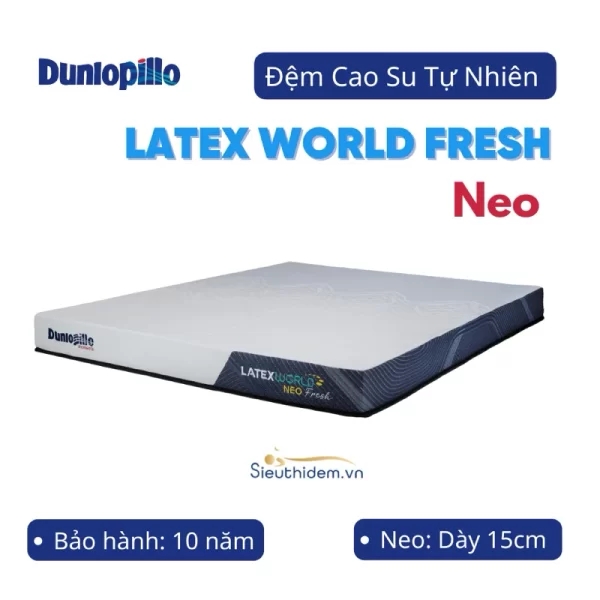 Đệm cao su Dunlopillo Latex World Neo Fresh dày 15cm-0