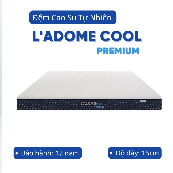 Đệm cao su Liên Á Ladome Cool Premium-0
